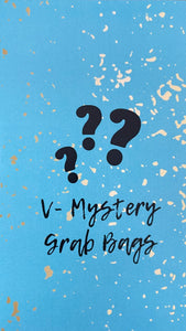 V Mystery Grab Bags 1 For $30