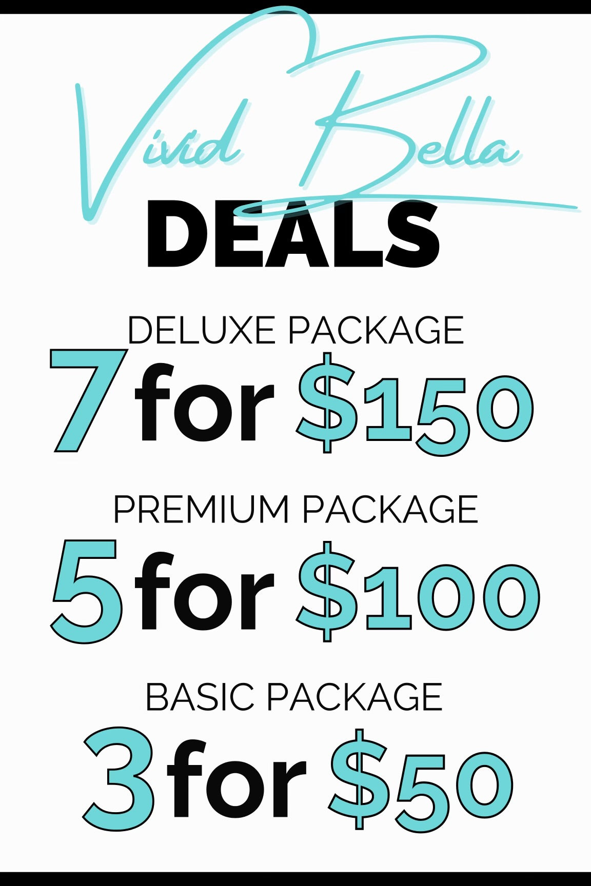 Vivid Bella Deluxe Package (7 For $150)